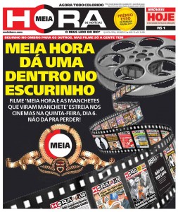 Capa do Jornal "Meia Hora" anunciando a estreia do filme nos cinemas.